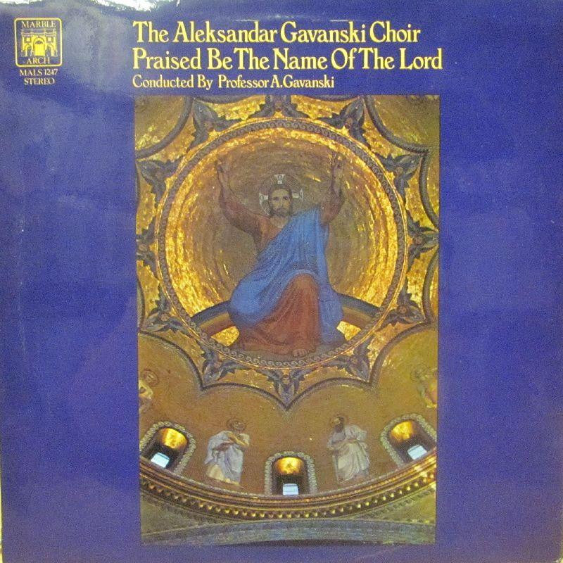 The Aleksander Gavanski Choir-Praised Be The Name Of The Lord-Marble Arch-Vinyl LP