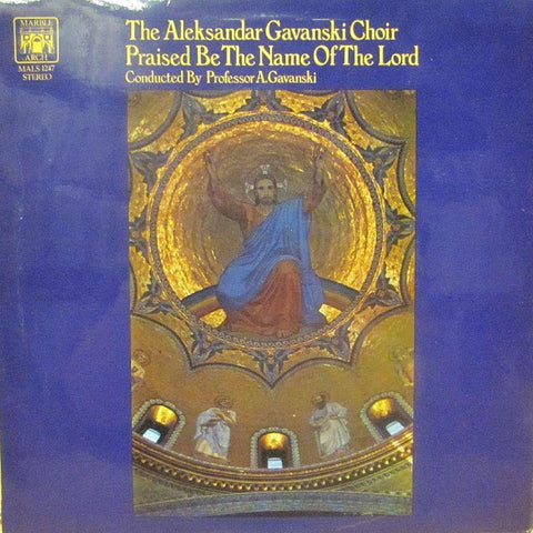 The Aleksander Gavanski Choir-Praised Be The Name Of The Lord-Marble Arch-Vinyl LP