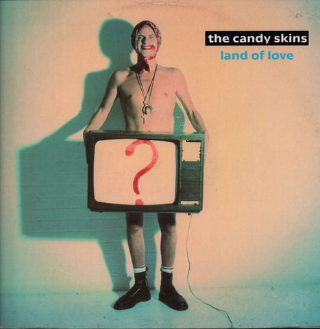 The Candy Skins-Land Of Love-Geffen-12" Vinyl P/S