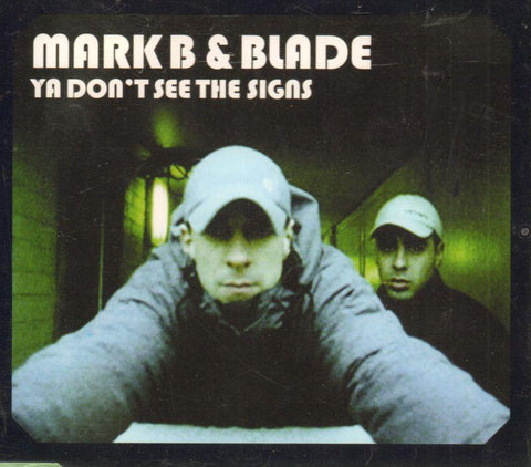 Ya Don't See The Signs-CD Single