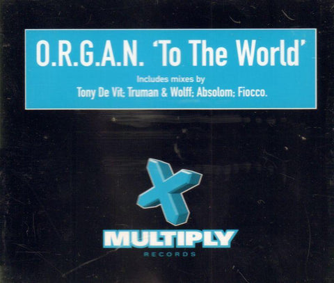 O.R.G.A.N. To The World-CD Single