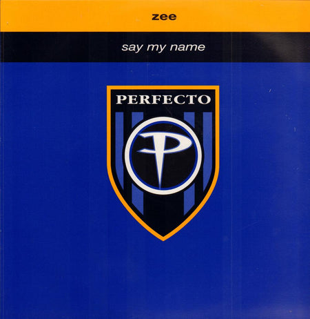 Say My Name-Perfecto-12" Vinyl