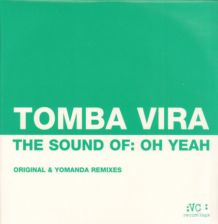 The Sound Of: Oh Yeah-VC-12" Vinyl