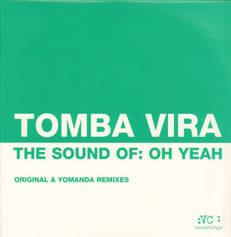 The Sound Of: Oh Yeah-VC-12" Vinyl