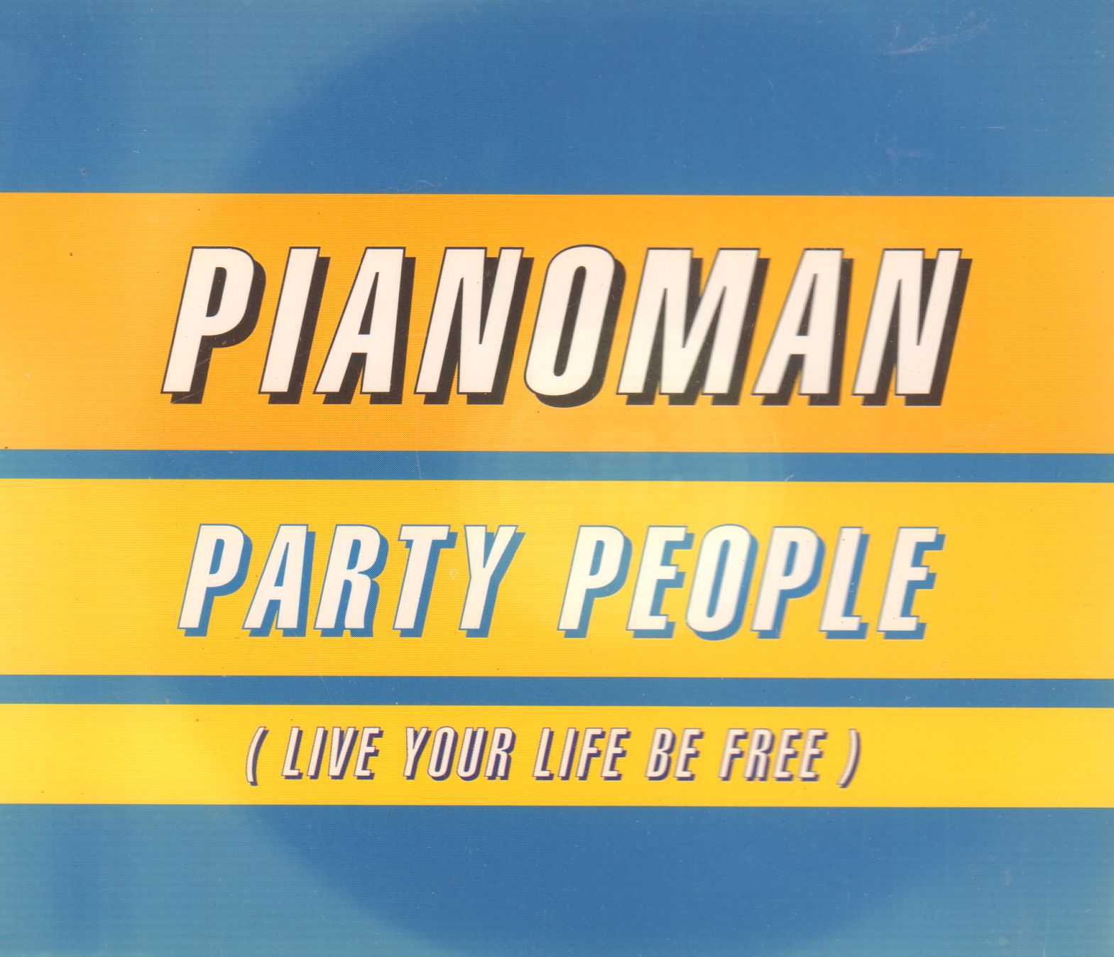 Party People (Live your life be free)-CD Single