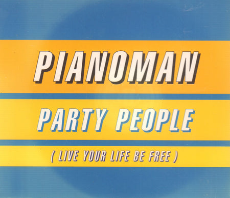 Party People (Live your life be free)-CD Single