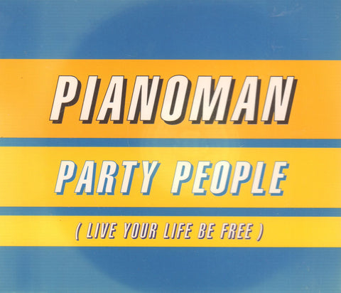 Party People (Live your life be free)-CD Single
