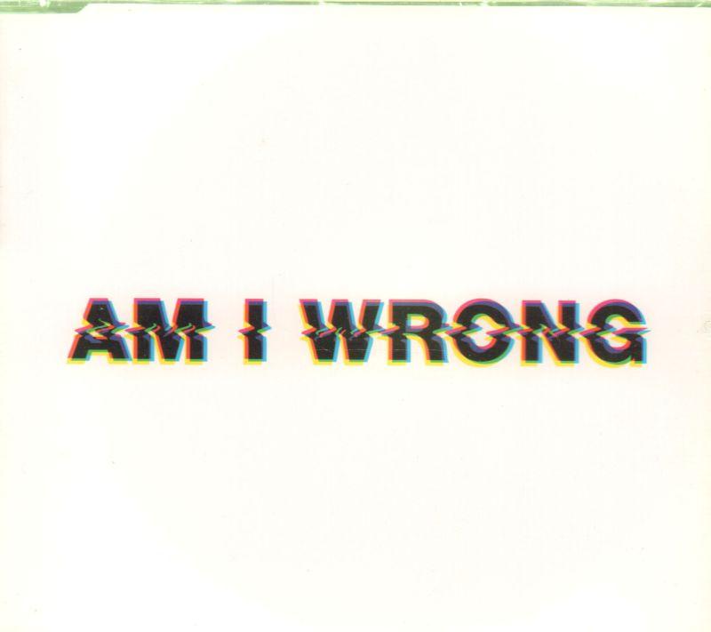 Am I Wrong-CD Single