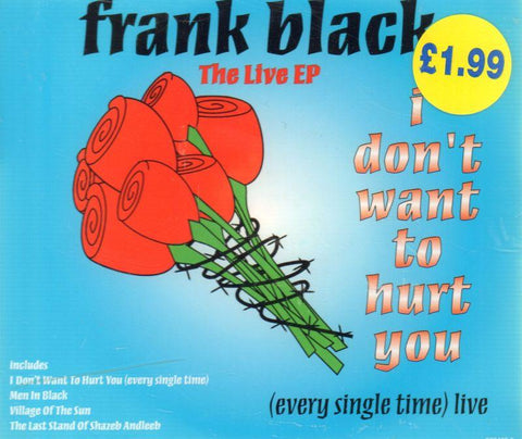 The Live EP: I Dont Want to Hurt You (Every Single Time)-CD Single