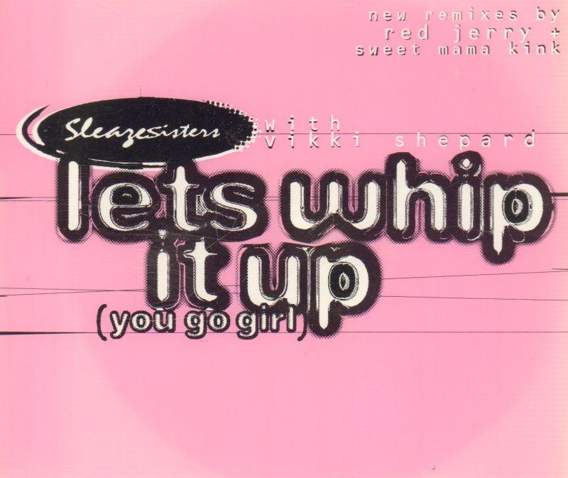 Let's Whip It Up (You Go Girl)-CD Single
