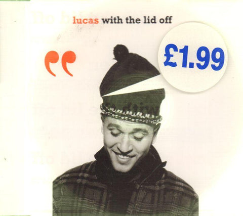 Lucas With the Lid Off-CD Single