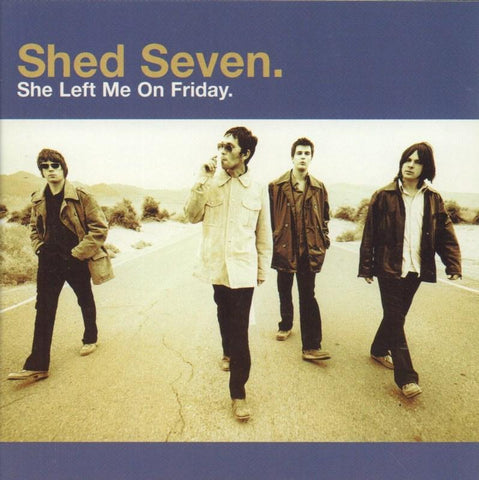 She Left Me On Friday-CD Single