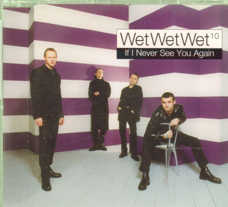 If I Never See You Again-CD Single