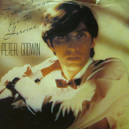 Peter Godwin-Torch Songs For The Herione-Polydor-7" Vinyl P/S