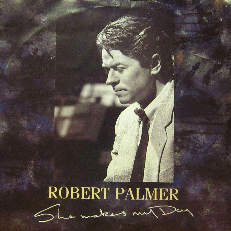 Robert Palmer-She Makes My Day-EMI-7" Vinyl P/S