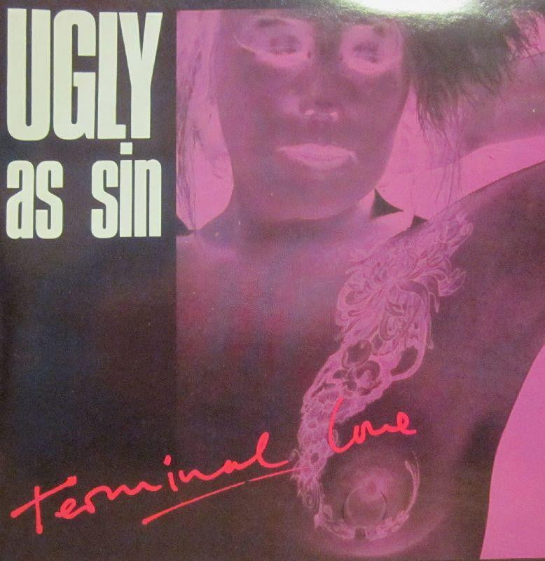 Ugly As Sin-Terminal Love-China-7" Vinyl P/S