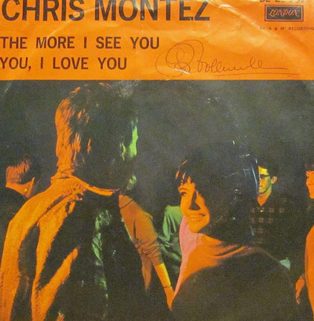 Chris Montez-The More I See You-London-7" Vinyl P/S