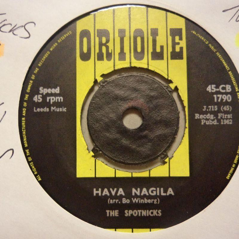 The Spotnicks-Hava Naglia-Oriole-7" Vinyl