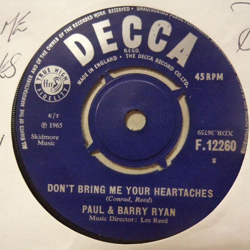 Paul & Barry Ryan-Don't Bring Me Your Heartaches/ To Remind You Of My Love-Decca-7" Vinyl