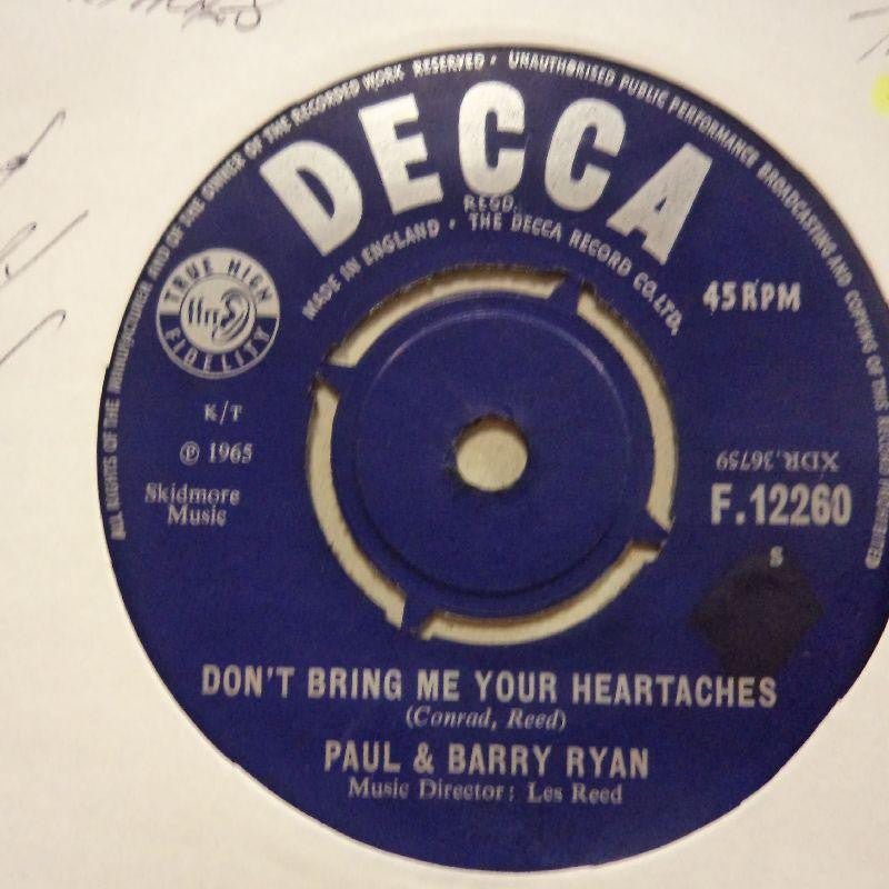 Paul & Barry Ryan-Don't Bring Me Your Heartaches/ To Remind You Of My Love-Decca-7" Vinyl
