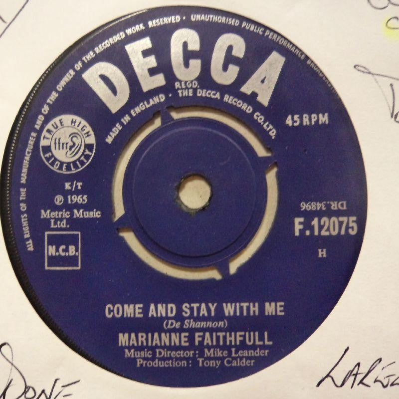 Marianne Faithfull-Come & Stay With Me/ What I Have Done Wrong-Decca-7" Vinyl