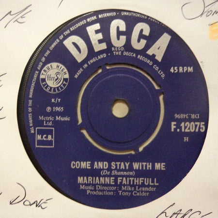 Marianne Faithfull-Come And Stay With Me/ What Have I Done Wrong-Decca-7" Vinyl
