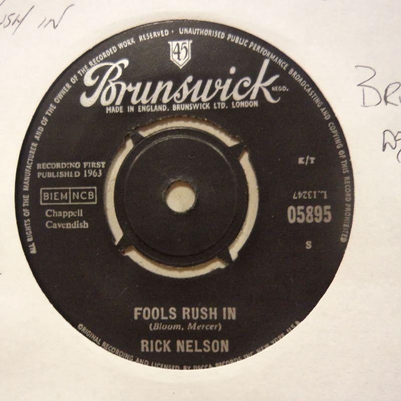 Rick Nelson-Fools Rush In/ Down Home-Brunswick-7" Vinyl