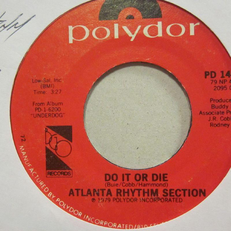 Atlanta Rhythm Section-Do It Or Die-Polydor-7" Vinyl