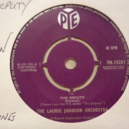 The Laurie Johnson Orchestra-The Deputy/ No Hiding Place-Pye-7" Vinyl