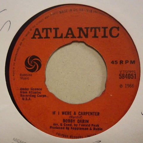 Bobby Darin-If I Were A Carpenter/ Rainin'-Atlantic-7" Vinyl