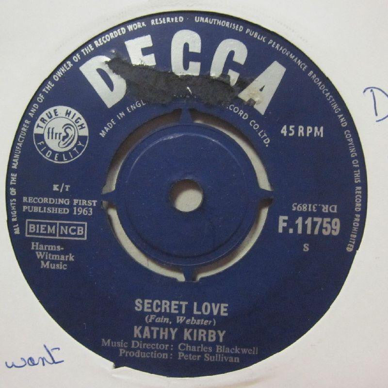 Kathy Kirby-Secret Love/ You Have To Want To Touch Him-Decca-7" Vinyl