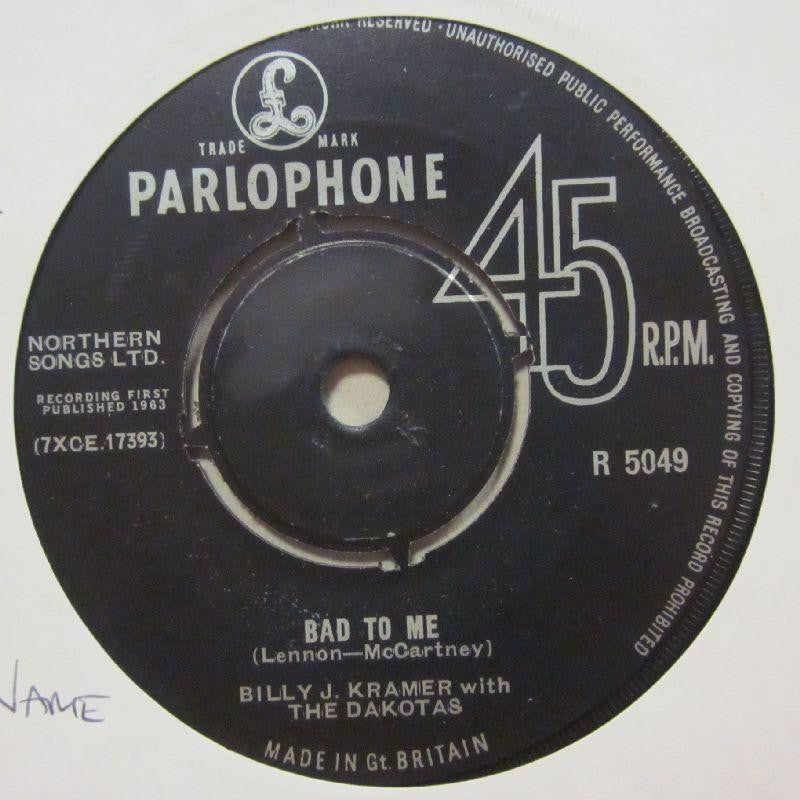 Billy J Kramer-Bad To Me/ I Call Your Name-Parlophone Black-7" Vinyl
