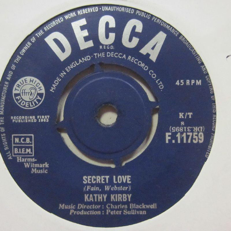 Kathy Kirby-Secret Love/ You Have To Want To Touch Him-Decca-7" Vinyl