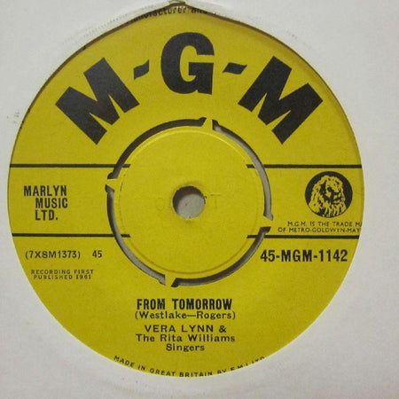 Vera Lynn & The Rita Williams Singers-From Tomorrow/ Each Moment I Live-MGM-7" Vinyl