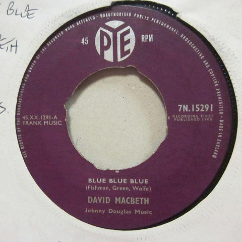 David Macbeth-Blue Blue Blue/ Pigtails In Paris-Pye-7" Vinyl