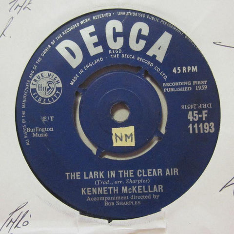 Kenneth Mckellar-The Lark In The Clear Air/ She Moved Thro' The Fair-Decca-7" Vinyl