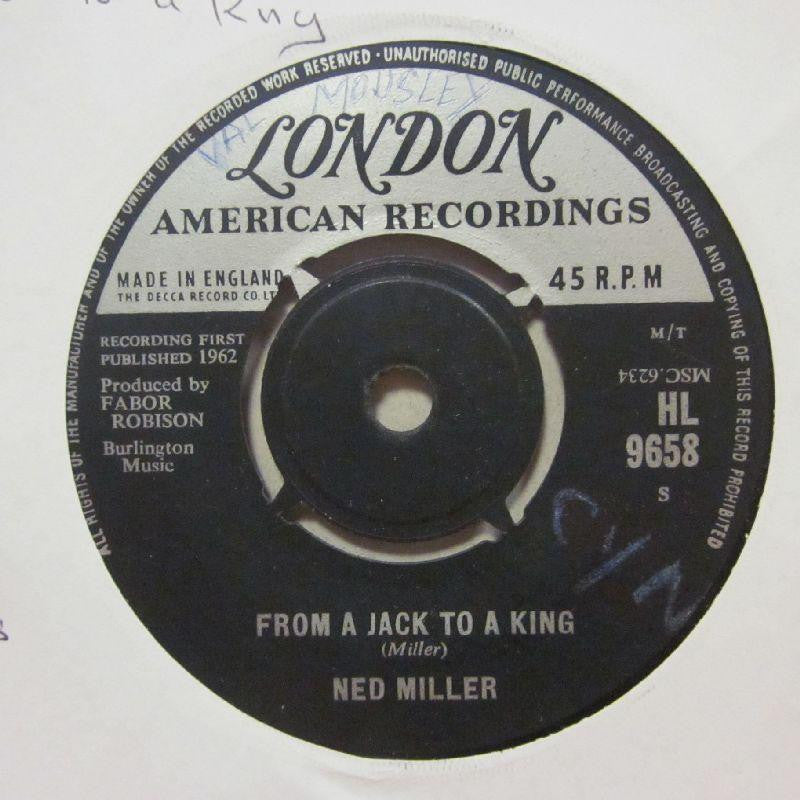 Ned Miller-From A Jack To A King/ Parade Of Broken Hearts-London Silver Top-7" Vinyl