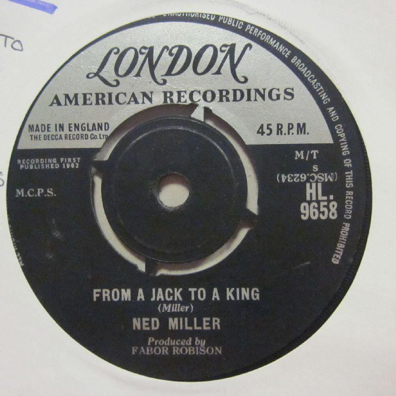 Ned Miller-From A Jack To A King/ Parade Of Broken Hearts-London Silver Top-7" Vinyl