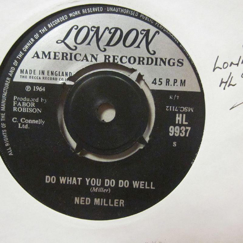 Ned Miller-Do What You Do Well/ Dusty Guitar-London Silver Top-7" Vinyl
