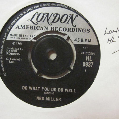 Ned Miller-Do What You Do Well/ Dusty Guitar-London Silver Top-7" Vinyl
