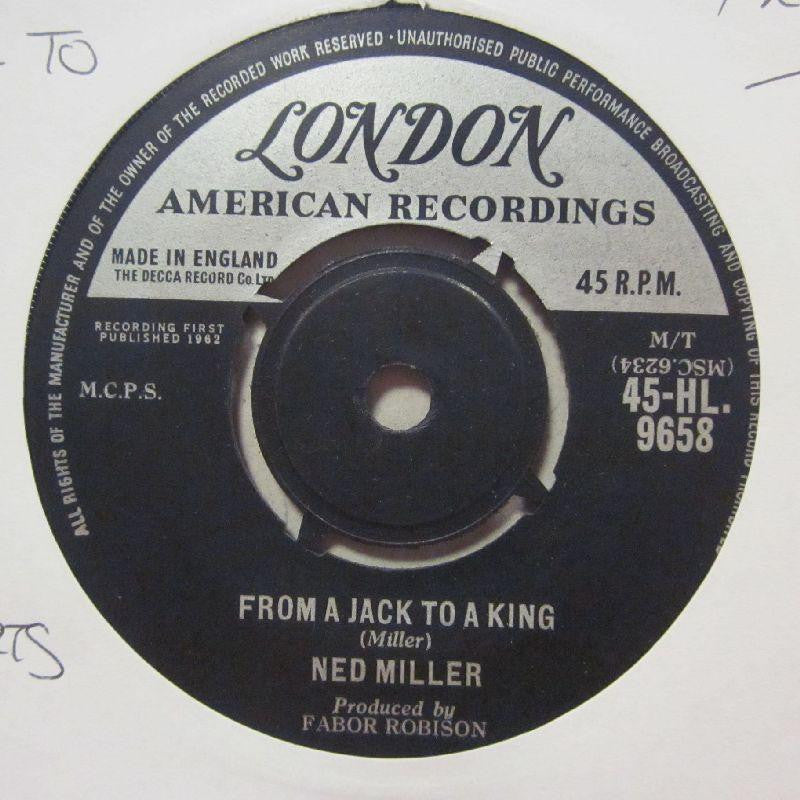 Ned Miller-From A Jack To A King/ Parade Of Broken Hearts-London Silver Top-7" Vinyl