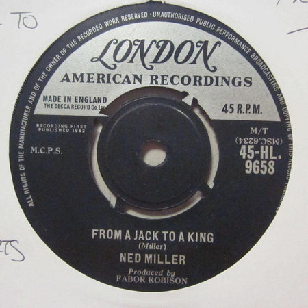 Ned Miller-From A Jack To A King/ Parade Of Broken Hearts-London Silver Top-7" Vinyl