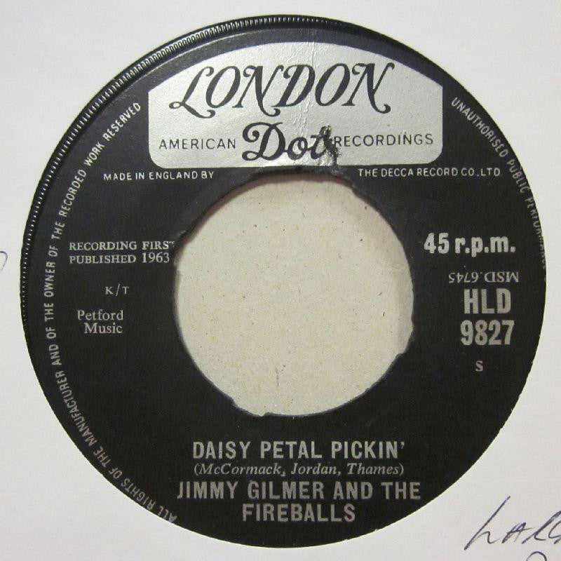 Jimmy Gilmer & The Fireballs-Daisy Petal Pickin'/ When My Tears Have Dried-London-7" Vinyl