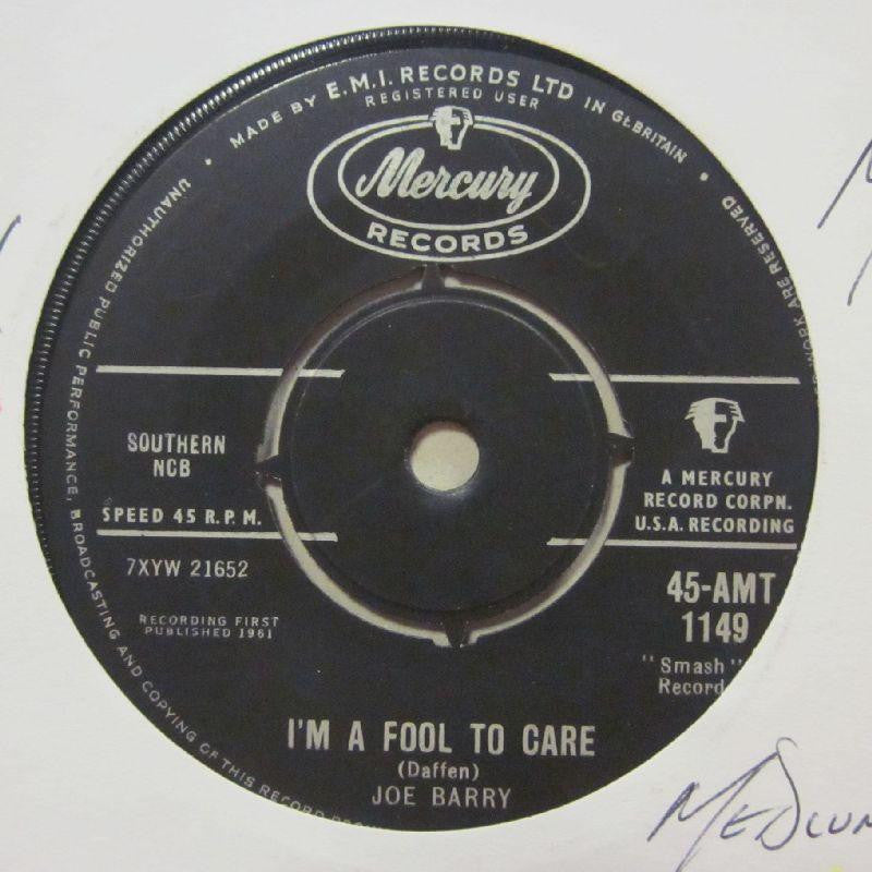 Joe Barry-I'm A Fool To Care/ I Got A Feeling-Mercury-7" Vinyl