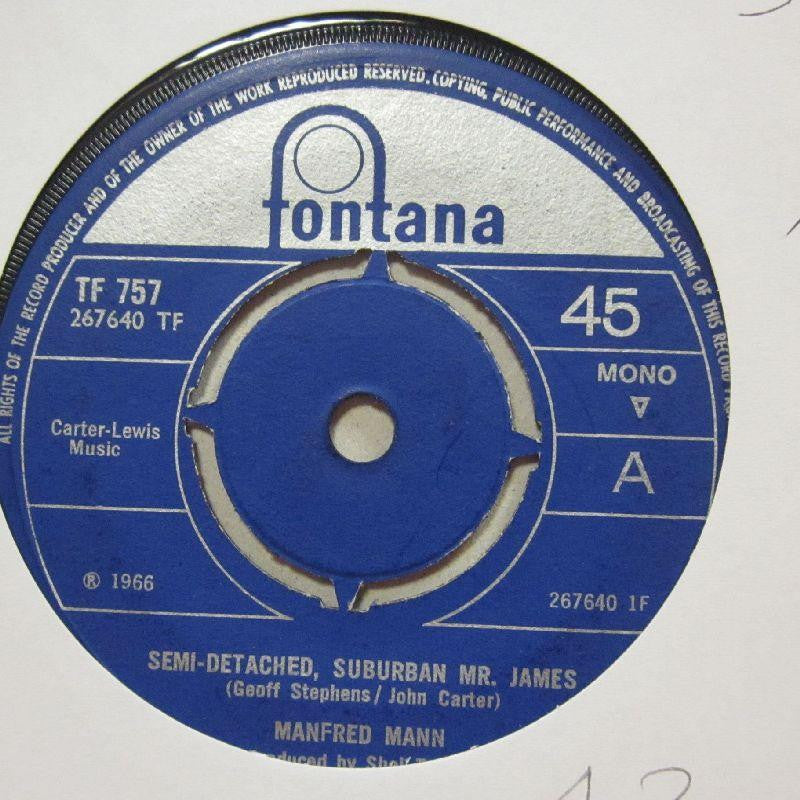 Manfred Mann-Semi-Detached, Suburban Mr James-Fontana-7" Vinyl