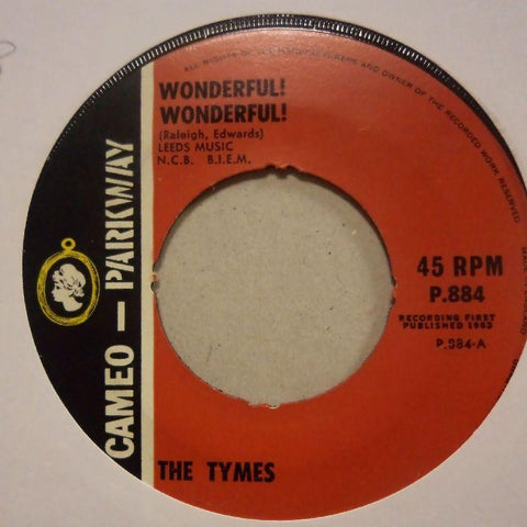 The Tymes-Wonderful Wonderful/ Come With Me To The Sea-Cameo Parkway-7" Vinyl