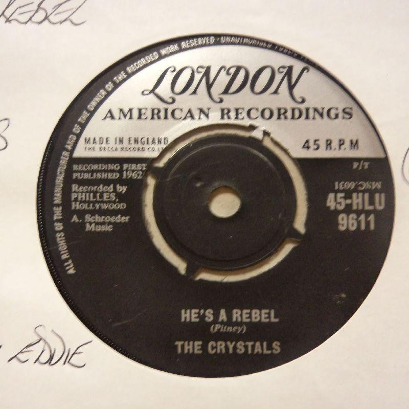 The Crystals-He's A Rebel/ I Love You Eddie-London-7" Vinyl