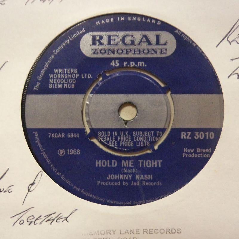 Johnny Nash-Hold Me Tight/ Let's Move & Groove Together-Regal-7" Vinyl