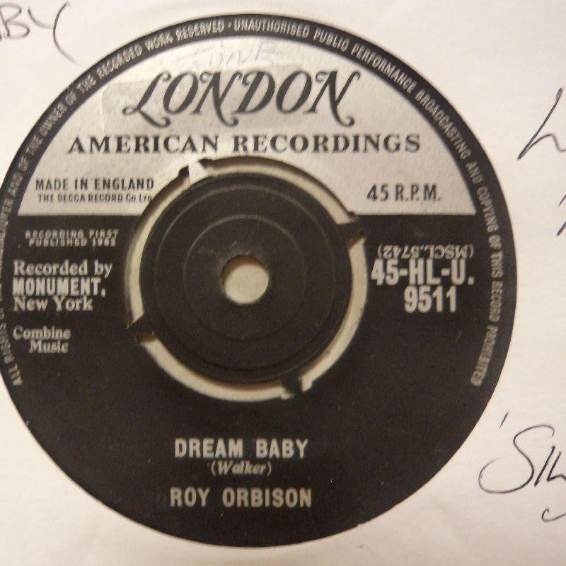 Roy Orbison-Dream Baby/ The Actress-London-7" Vinyl
