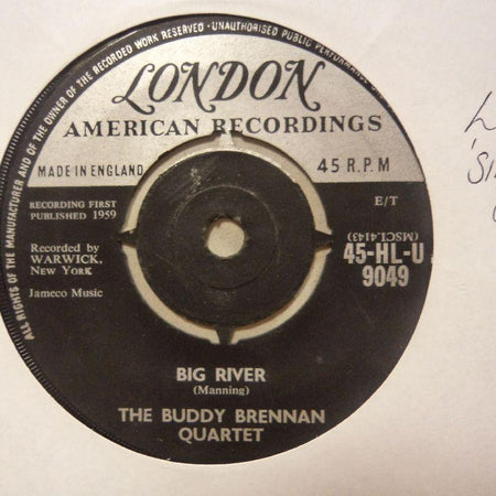The Buddy Brennan Quartet-Big River/ The Chase-London-7" Vinyl